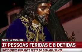 Pânico em Sevilha durante procissão provoca 17 feridos