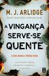 Livro- 'A vingança serve-se quente' 