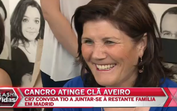 Dolores Aveiro volta a viver drama do cancro