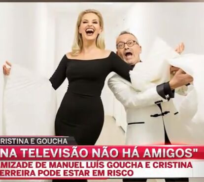 Amizade em risco? Goucha arrasa Cristina Ferreira nas redes sociais (e nas audiências)