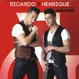 Ricardo e Henrique