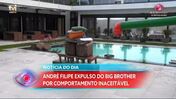 André Filipe, Concorrente, Big Brother a Revolução, TVI, expulsão, desiquilibrado,  