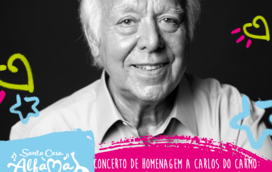 O Festival Santa Casa Alfama apresenta um concerto de homenagem a Carlos do Carmo