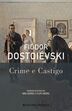 Fiodor Dostoievski - Crime e Castigo (1866)
