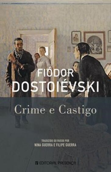 Fiodor Dostoievski - Crime e Castigo (1866)