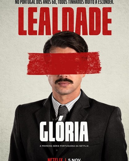 Glória”, a primeira série original portuguesa para a Netflix, estreia-se a  5 de Novembro, Televisão