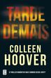 Tarde Demais - Colleen Hoover