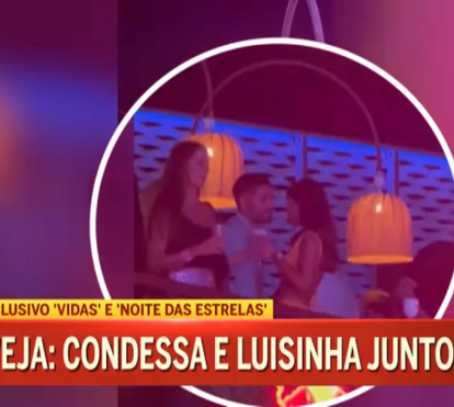 José Condessa e Luisinha Oliveira já não se largam: apanhados em grande intimidade