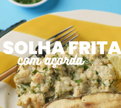 Que delícia! A receita de solha frita com açorda que agrada a todos e é tão fácil de fazer