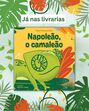 "Napoleão, o Camaleão" de Filipa Fonseca Silva já está nas livrarias