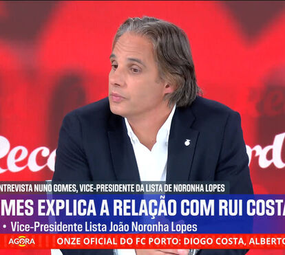 Nuno Gomes revela como está a relação com Rui Costa e há quanto tempo não fala com o presidente do Benfica