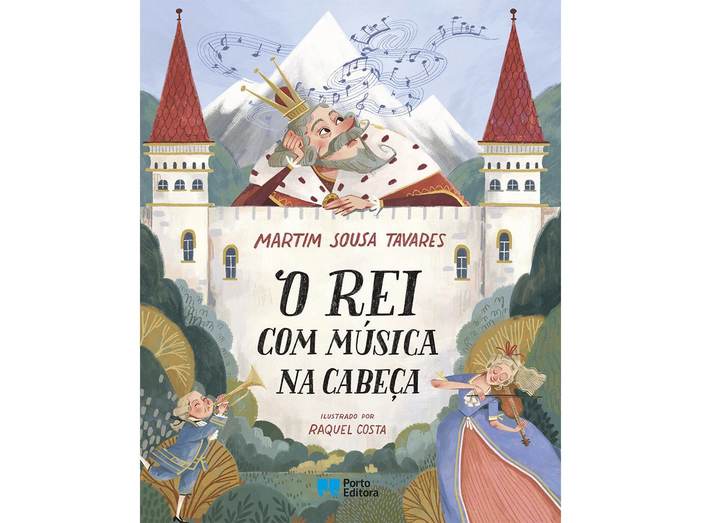 "O Rei com Música na Cabeça", livro de Martim Sousa Tavares e Raquel Costa