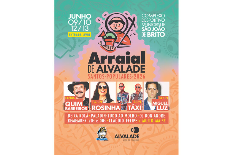 Arraial de Alvalade com Quim Barreiros, Rosinha, Táxi e Miguel Luz, de 9 a 13 de junho