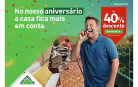 No seu Aniversário, a casa fica mais em conta: LEROY MERLIN celebra com descontos até 40%  