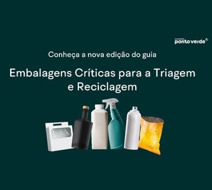 SPV lança nova edição do “Guia das Embalagens Críticas na Triagem e Reciclagem”
